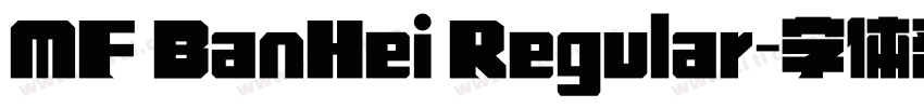 MF BanHei Regular字体转换